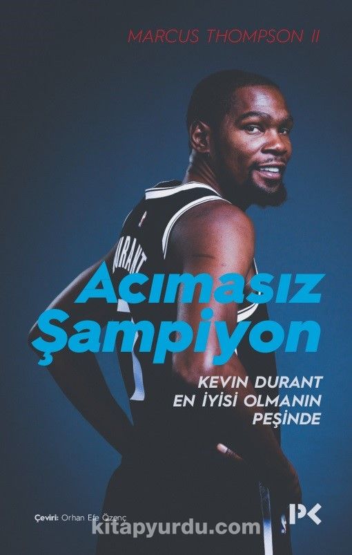 Acımasız Şampiyon & Kevin Durant En İyisi Olmanın Peşinde