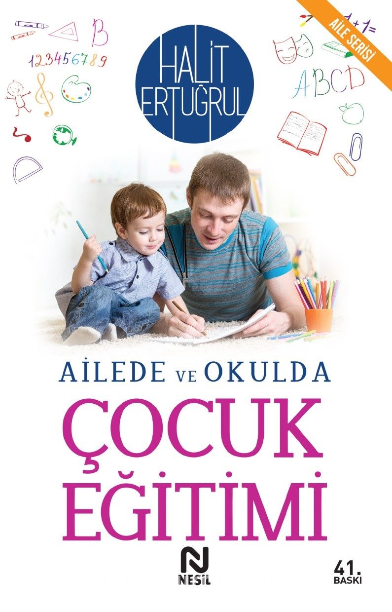 Ailede ve Okulda Çocuk Eğitimi