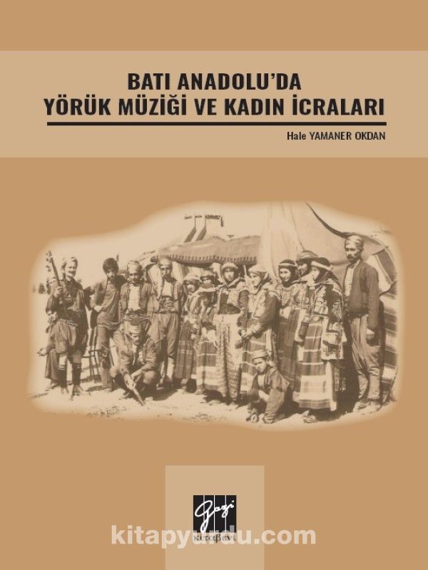 Batı Anadolu' da Yörük Müziği ve Kadın İcraları