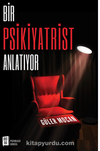 Bir Psikiyatrist Anlatıyor