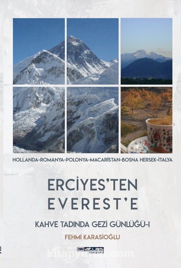 Erciyes’ten Everest’e Kahve Tadında Gezi Günlüğü