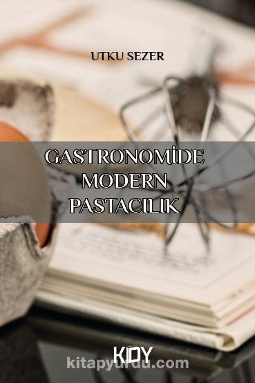 Gastronomide Modern Pastacılık