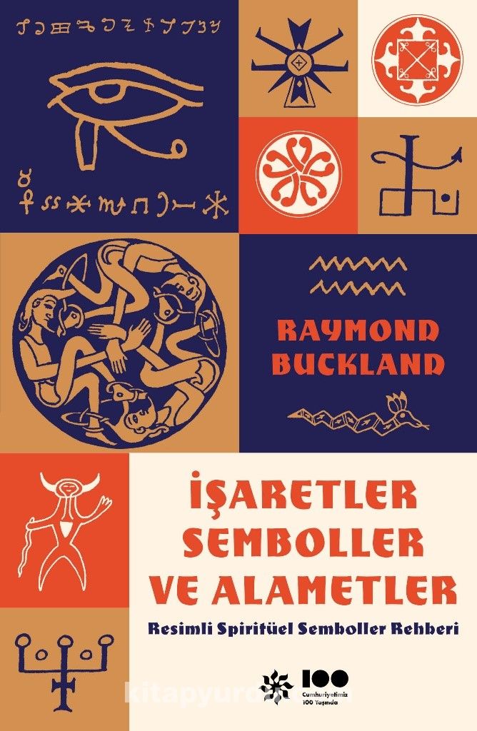 İşaretler, Semboller ve Alametler: Resimli Spiritüel Semboller Rehberi