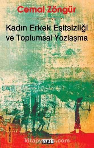 Kadın Erkek Eşitsizliği ve Toplumsal Yozlaşma