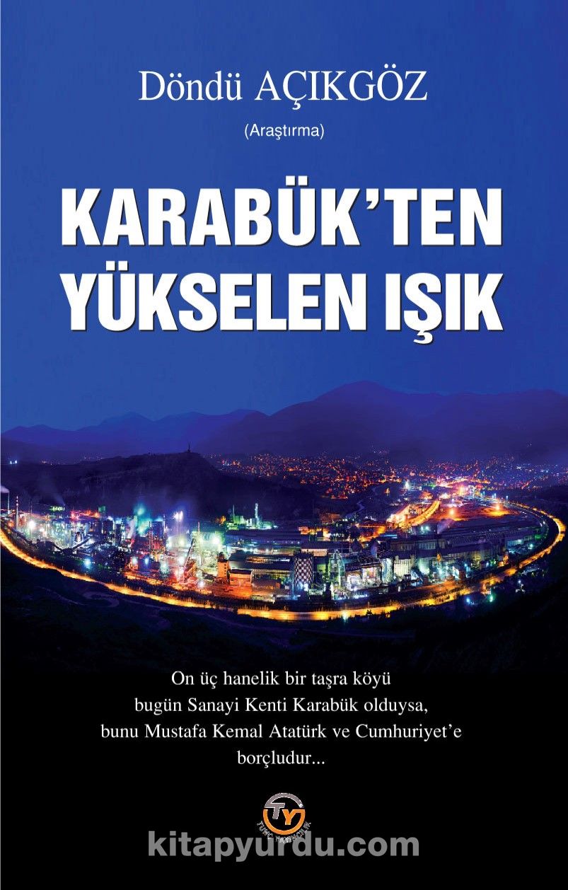 Karabük’ten Yükselen Işık