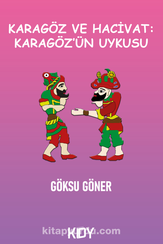 Karagöz Ve Hacivat: Karagöz'ün Uykusu