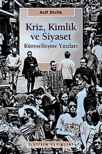 Kriz Kimlik ve Siyaset & Küreselleşme Yazıları