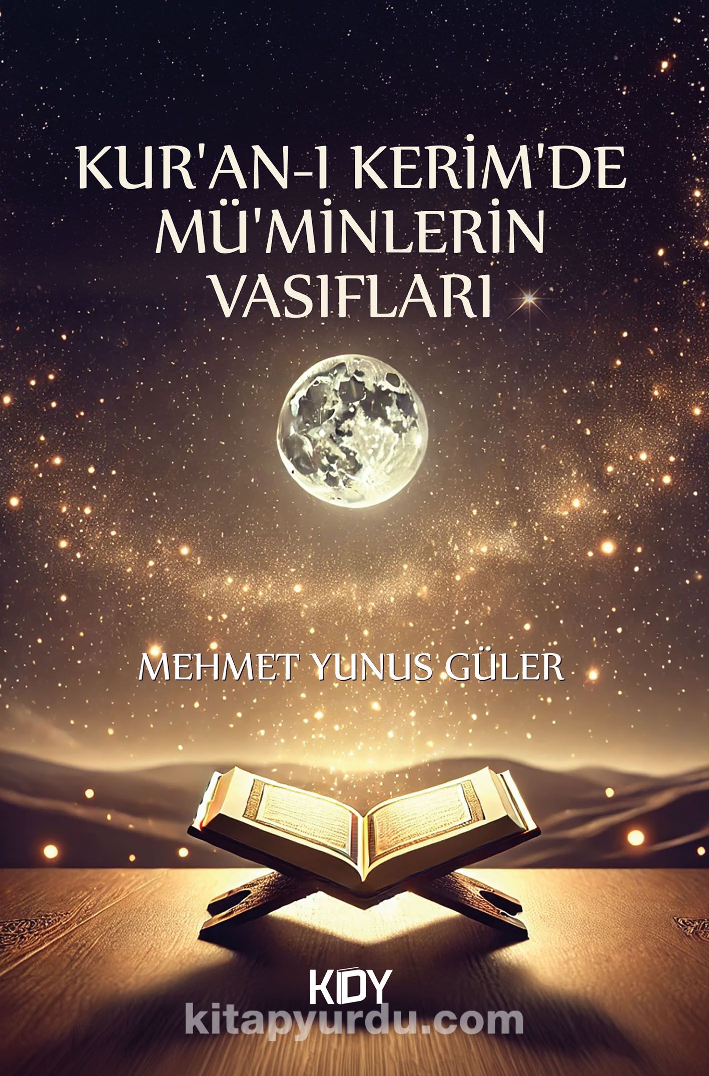 Kur'an-I Kerim'de Mü'minlerin Vasıfları