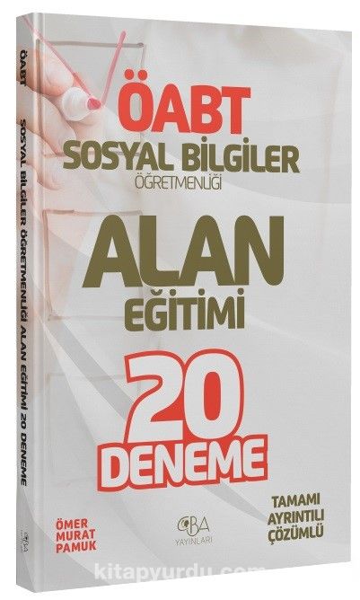 ÖABT Sosyal Bilgiler Öğretmenliği Alan Eğitimi 20 Deneme Çözümlü