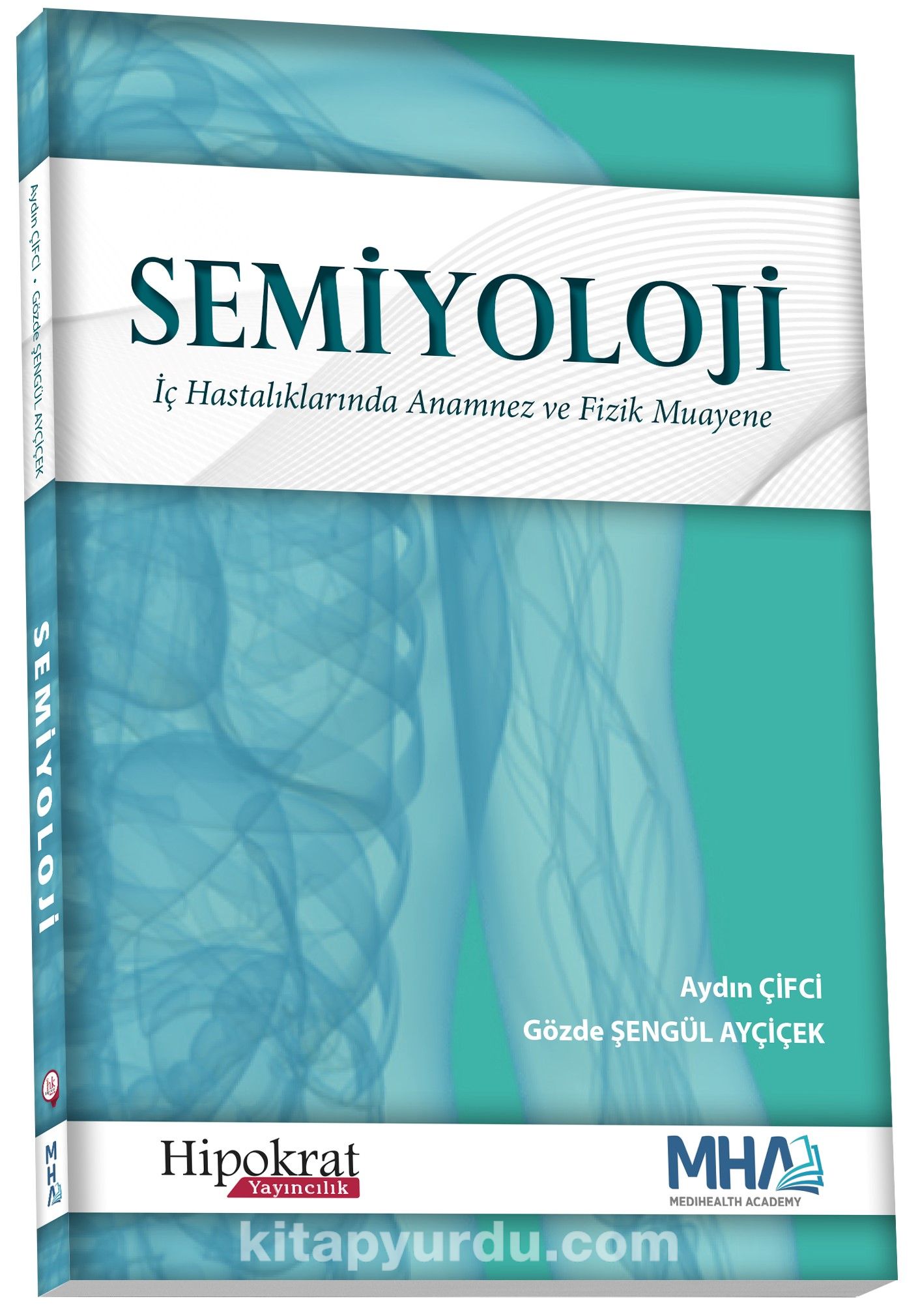 Semiyoloji İç Hastalıklarında Anamnez ve Fizik Muayene