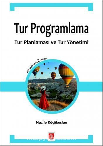 Tur Programlama Tur Planlaması Ve Tur Yönetimi