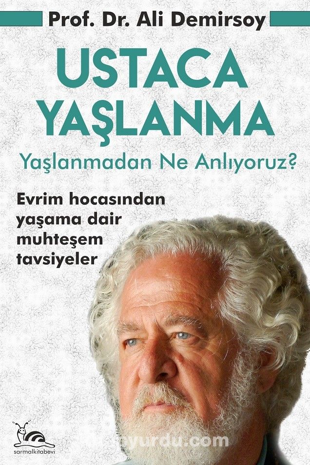 Ustaca Yaşlanma & Yaşlanmadan Ne Anlıyoruz?