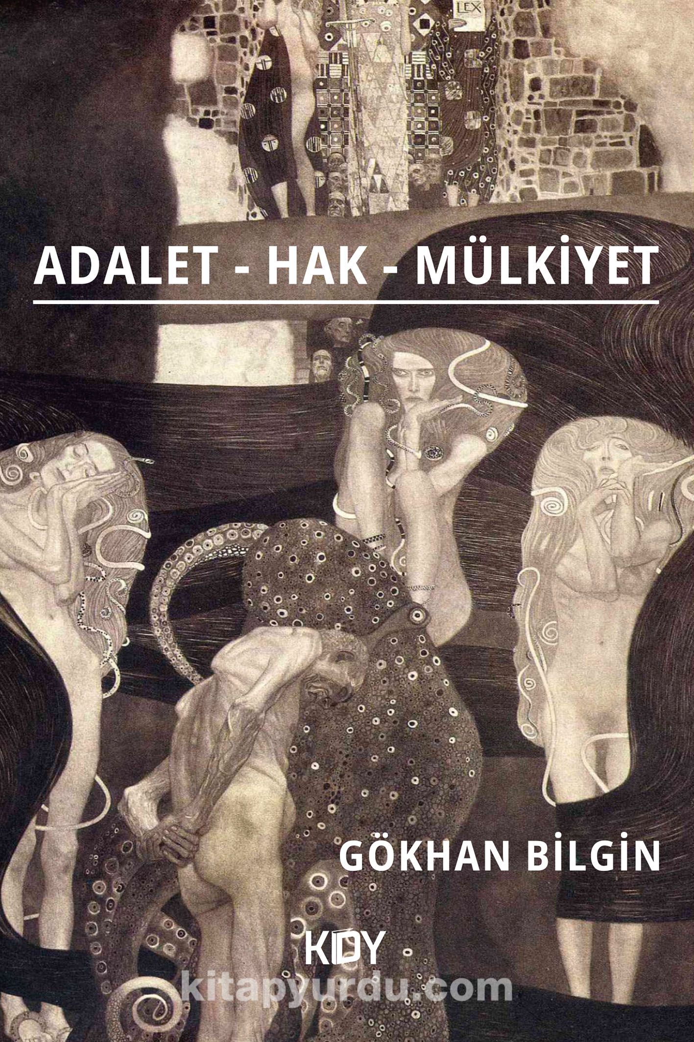 Adalet - Hak - Mülkiyet