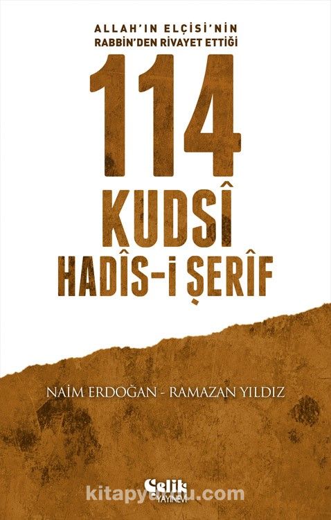 Allah'ın Elçisi'nin Rabbin'den Rivayet Ettiği 114 Kudsi Hadis-i Şerif