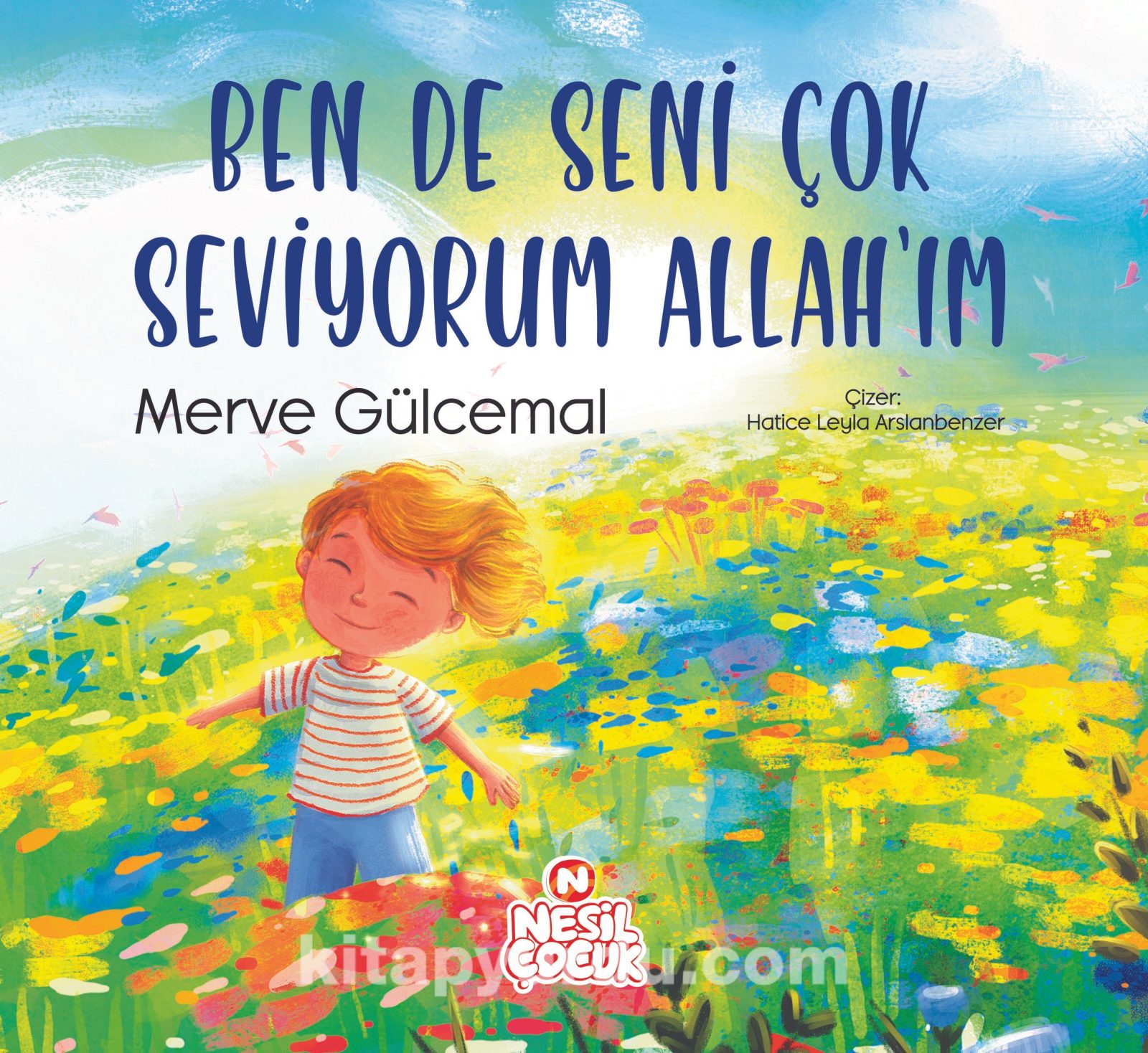 Ben de Seni Çok Seviyorum Allah’ım