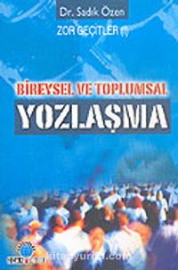 Bireysel ve Toplumsal Yozlaşma