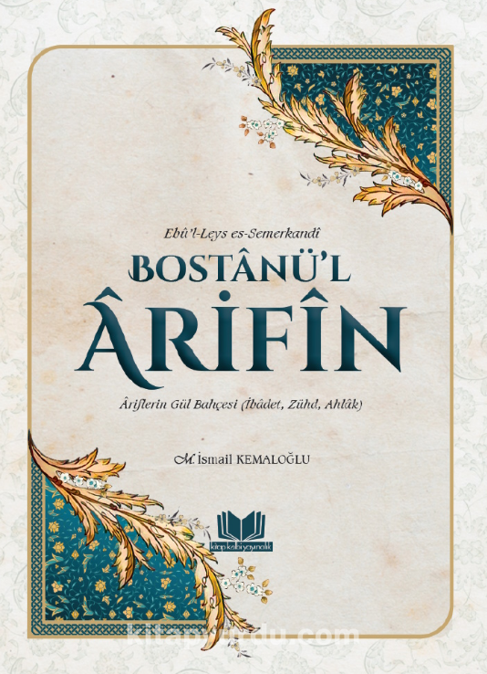 Bostanül Arifin Ariflerin Gül Bahçesi