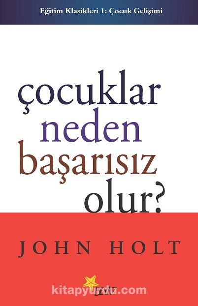 Çocuklar Neden Başarısız Olur?