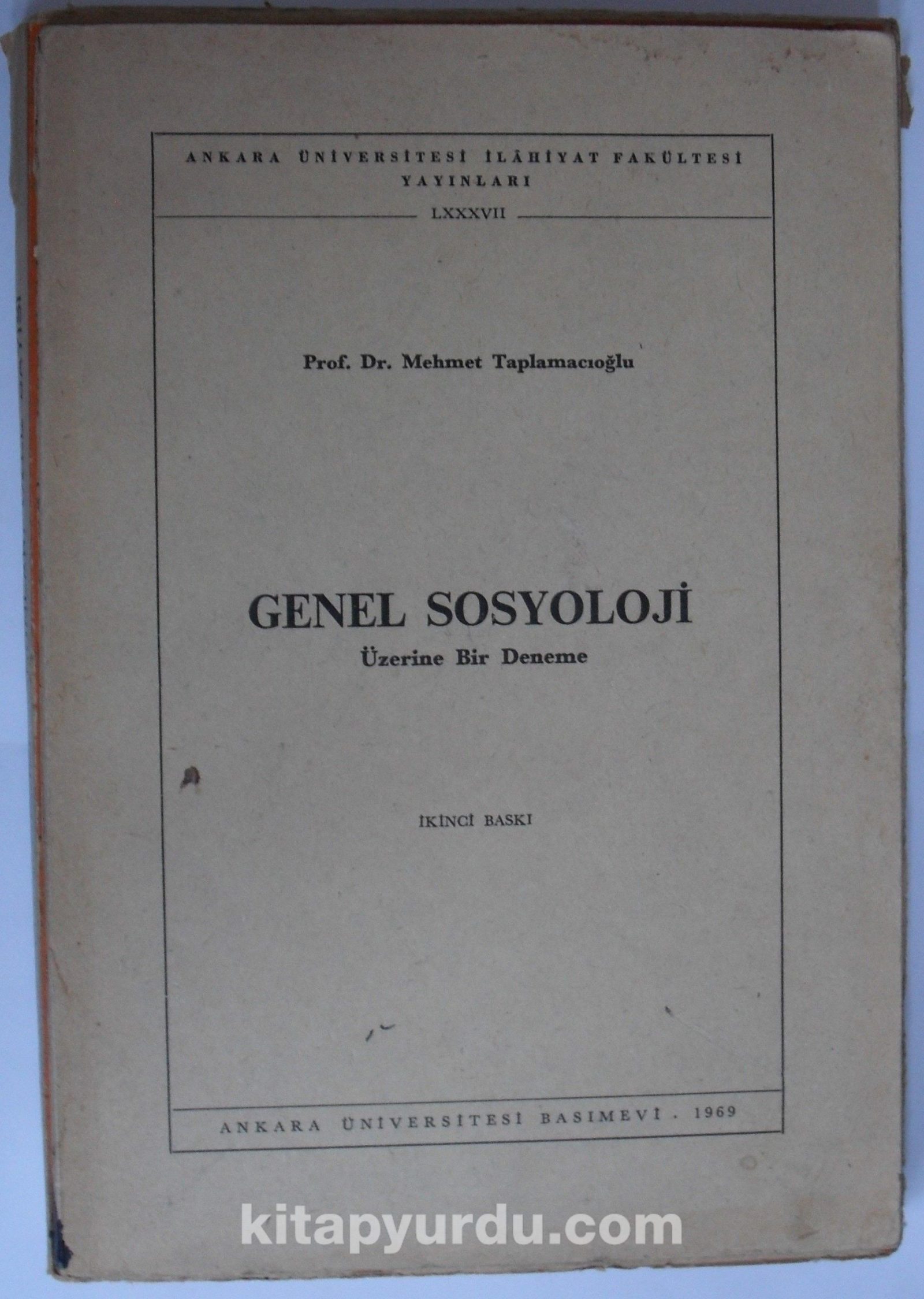 Genel Sosyoloji Üzerine Bir Deneme (Kod:6-B-10)