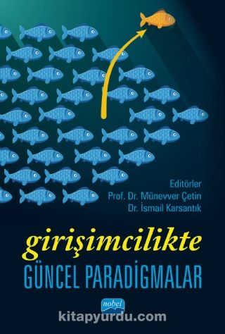 Girişimcilikte Güncel Paradigmalar