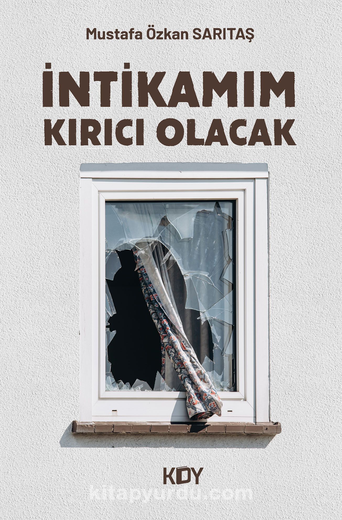 İntikamım Kırıcı Olacak