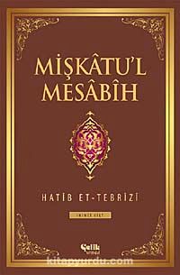 Mişkatu'l Mesabih 2.Cilt