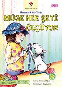 Müge Her Şeyi Ölçüyor / Matematik Her Yerde