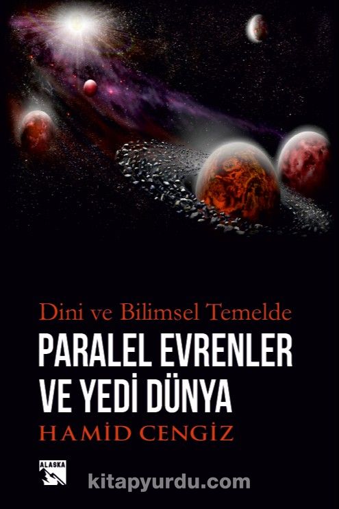 Paralel Evrenler ve Yedi Dünya & Dini ve Bilimsel Temelde