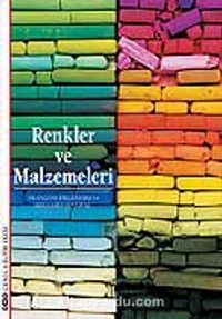 Renkler ve Malzemeleri