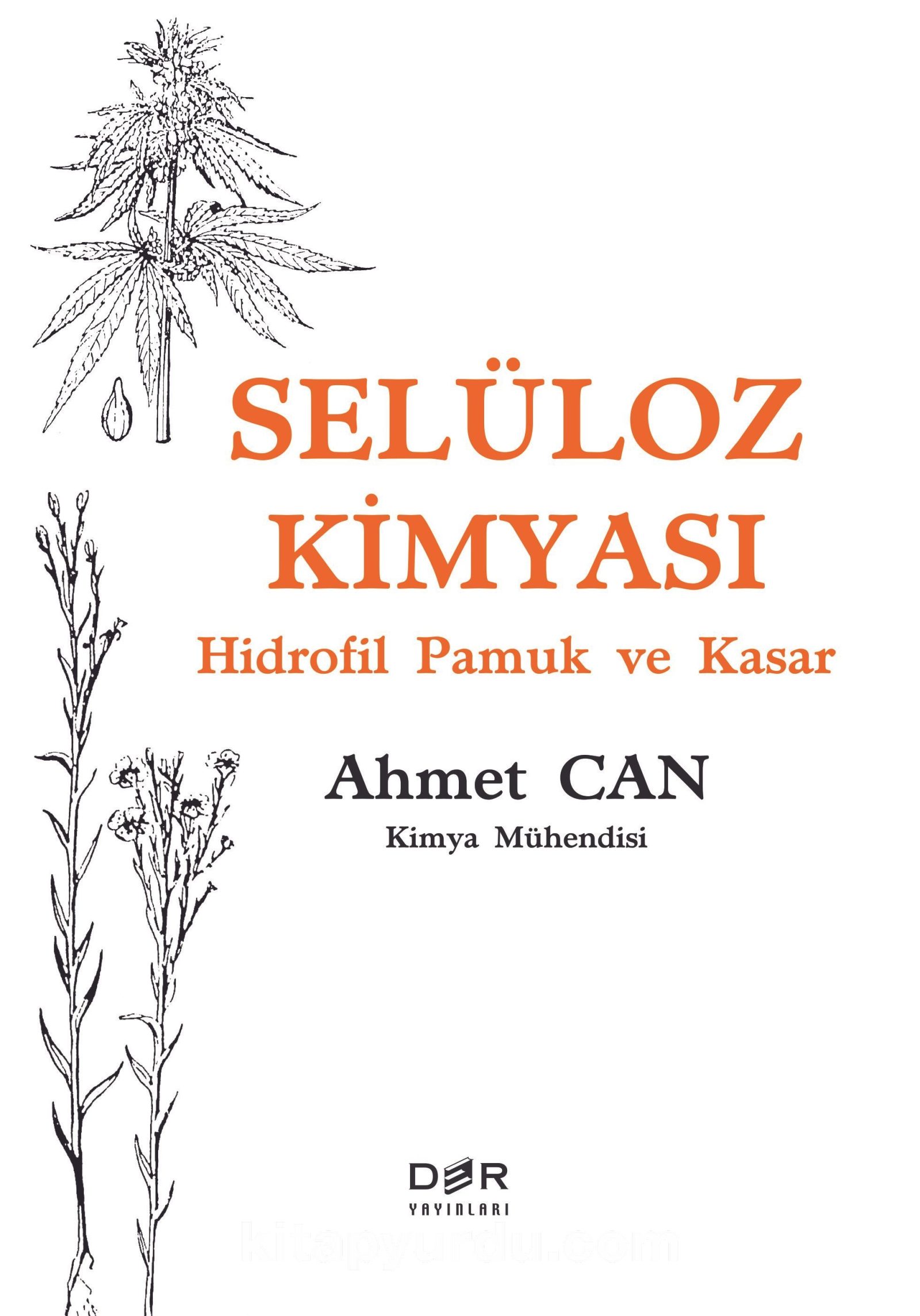 Selüloz Kimyası & Hidrofil Pamuk ve Kasar