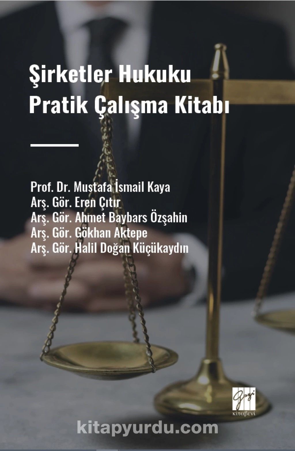 Şirketler Hukuku Pratik Çalışma Kitabı