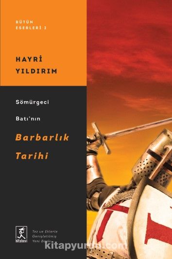 Sömürgeci Batı’nın Barbarlık Tarihi