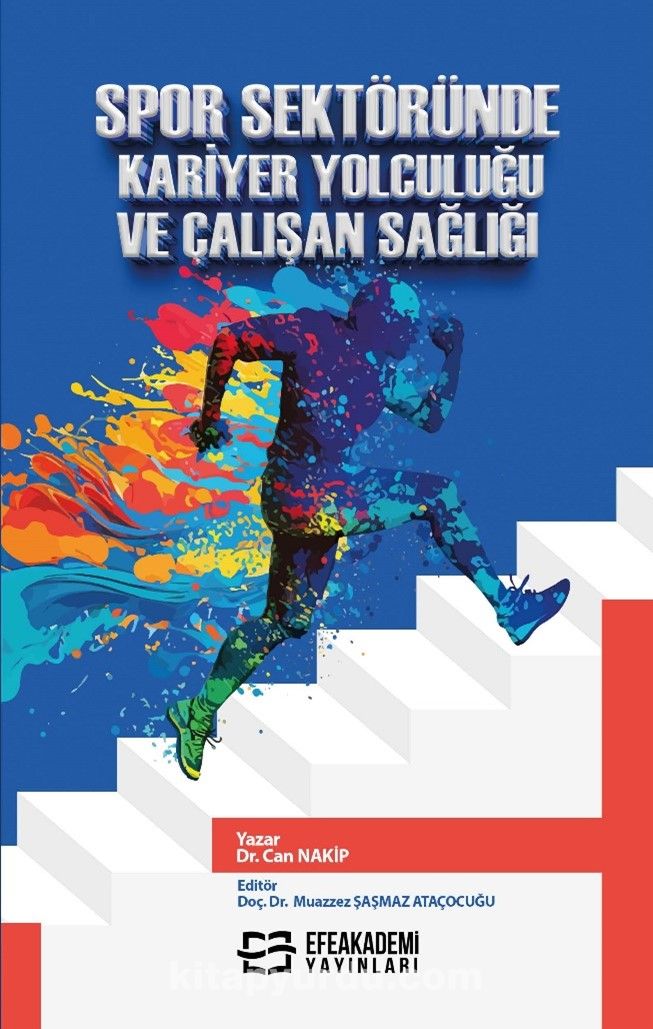 Spor Sektöründe Kariyer Yolculuğu ve Çalışan Sağlığı