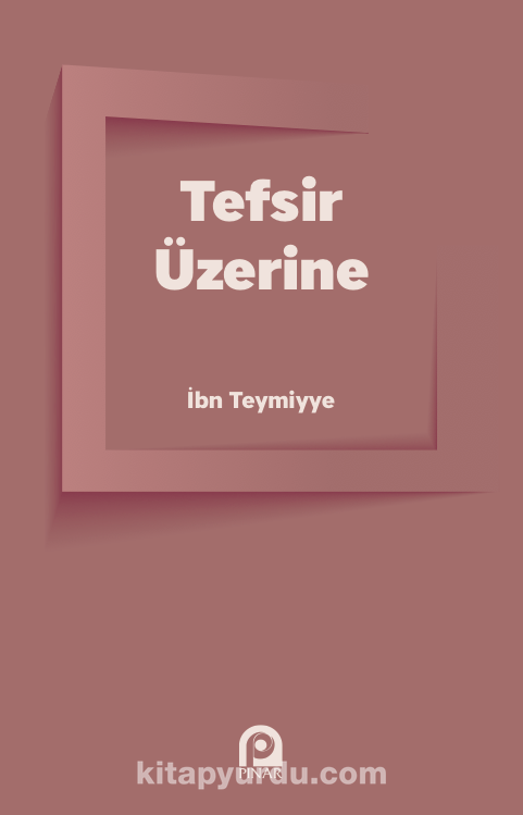 Tefsir Üzerine