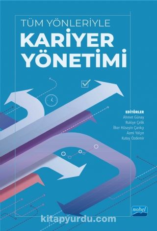 Tüm Yönleriyle Kariyer Yönetimi