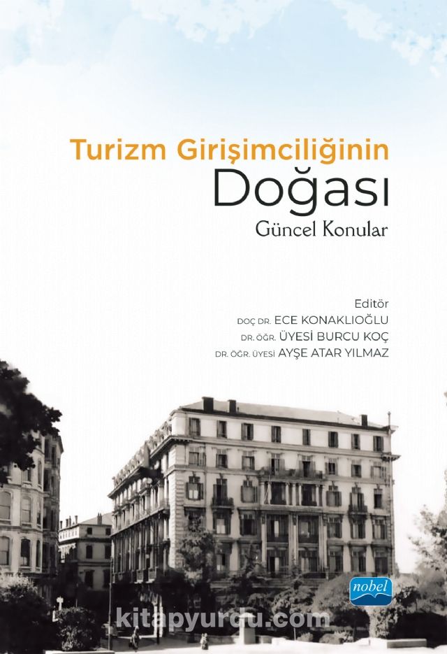 Turizm Girişimciliğinin Doğası: Güncel Konular