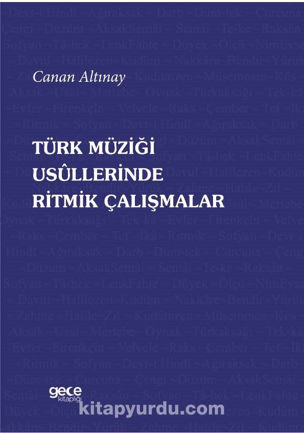 Türk Müziği Usullerinde Ritmik Çalışmalar