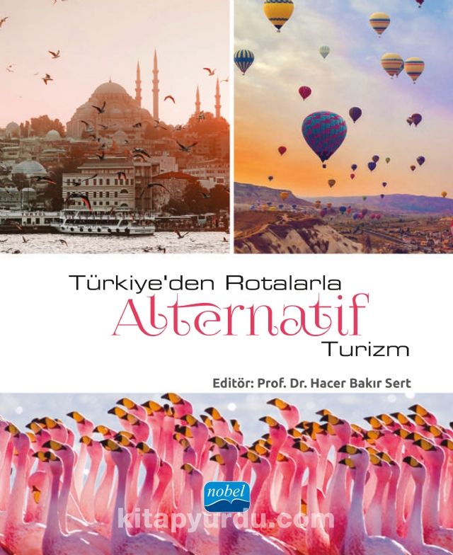 Türkiye’den Rotalarla Alternatif Turizm