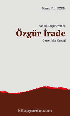 Yahudi Düşüncesinde Özgür İrade Gersonides Örneği