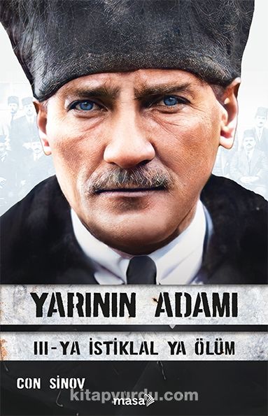 Yarının Adamı 3 & Ya İstiklal Ya Ölüm