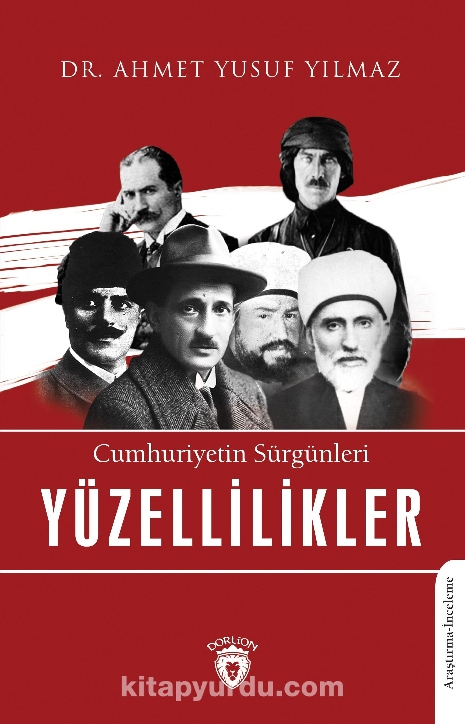 Cumhuriyetin Sürgünleri Yüzellilikler