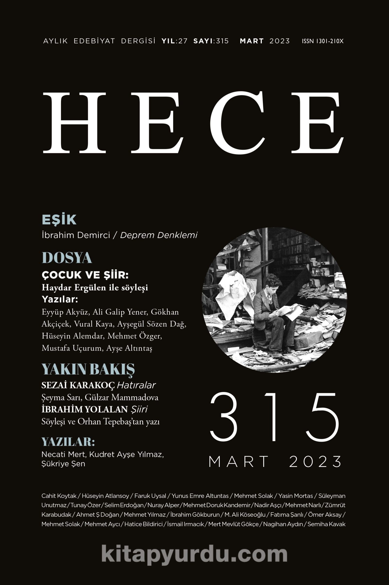 Hece Dergisi Sayı: 315 Mart 2023 Aylık Edebiyat Dergisi Dosya: