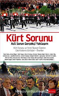 Kürt Sorunu & Acil Sorun Gerçekçi Yaklaşım