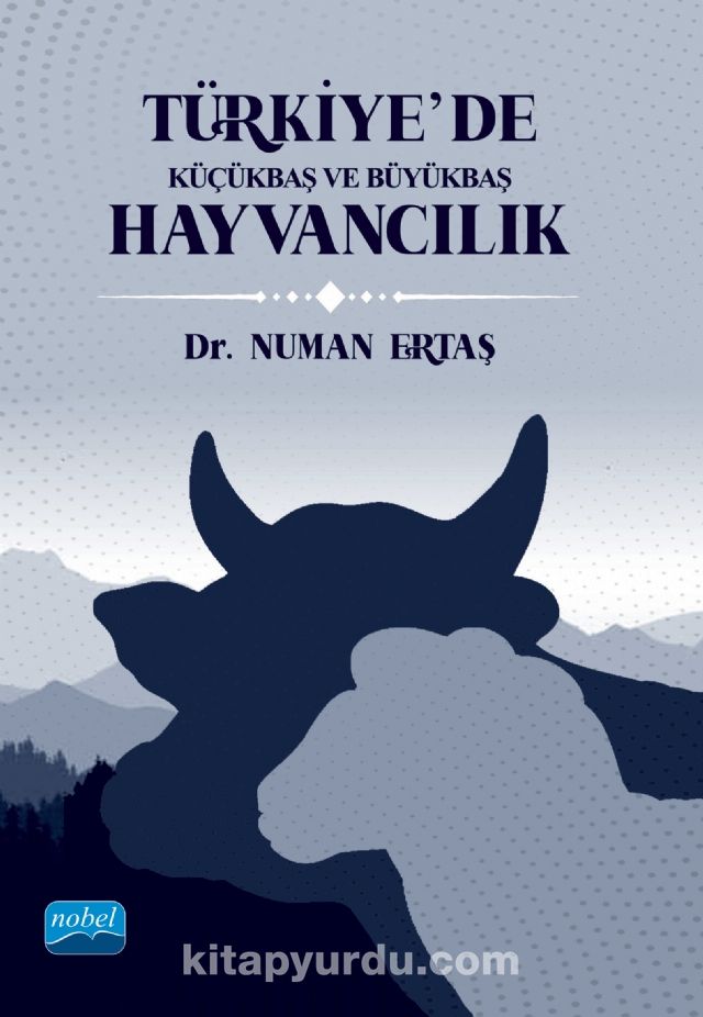 Türkiye’de Küçükbaş ve Büyükbaş Hayvancılık